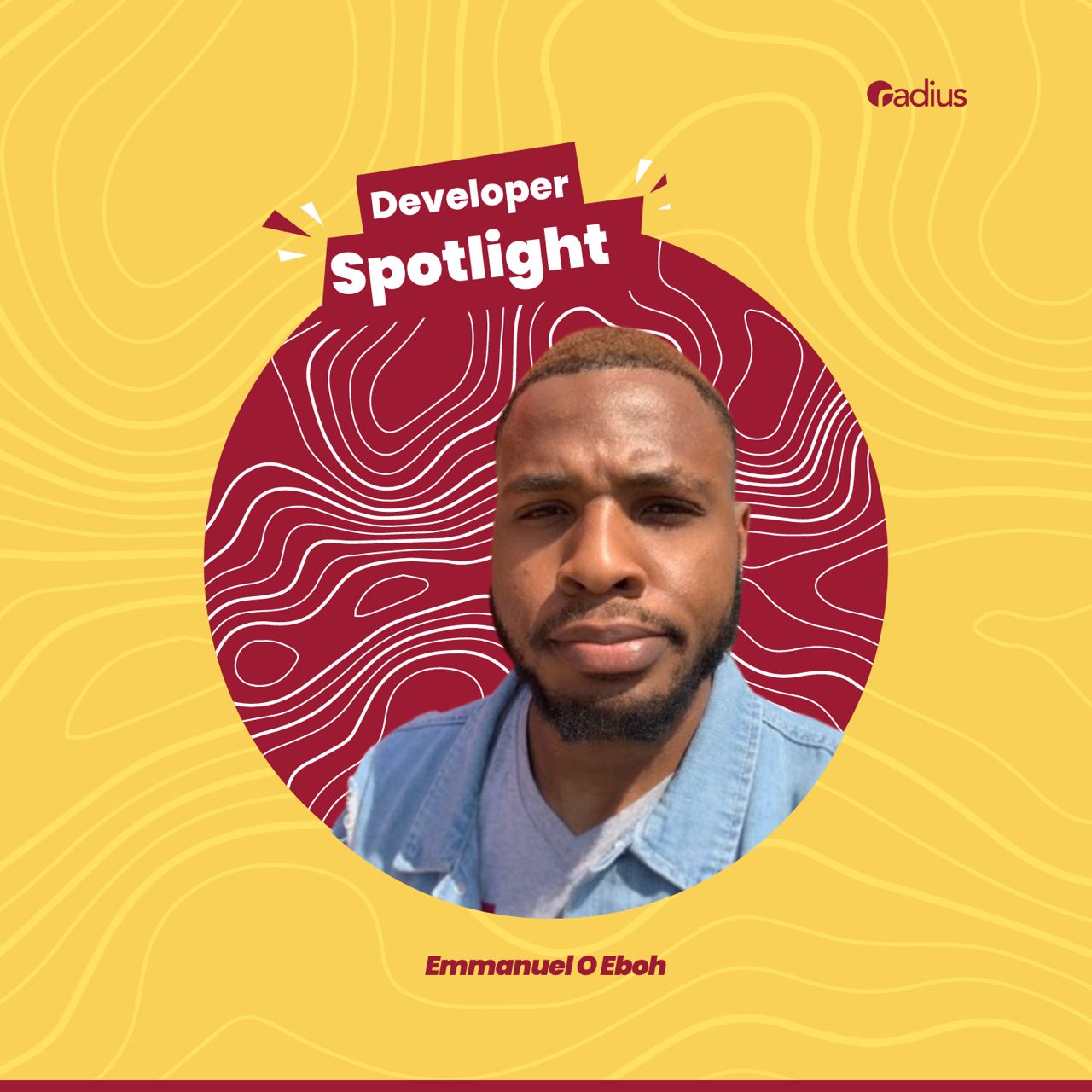 Developer Spotlight – Emmanuel O Eboh